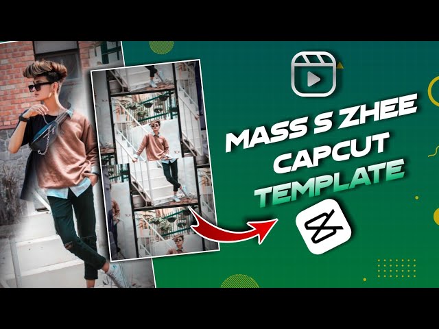 Mass S Zhee CapCut Template